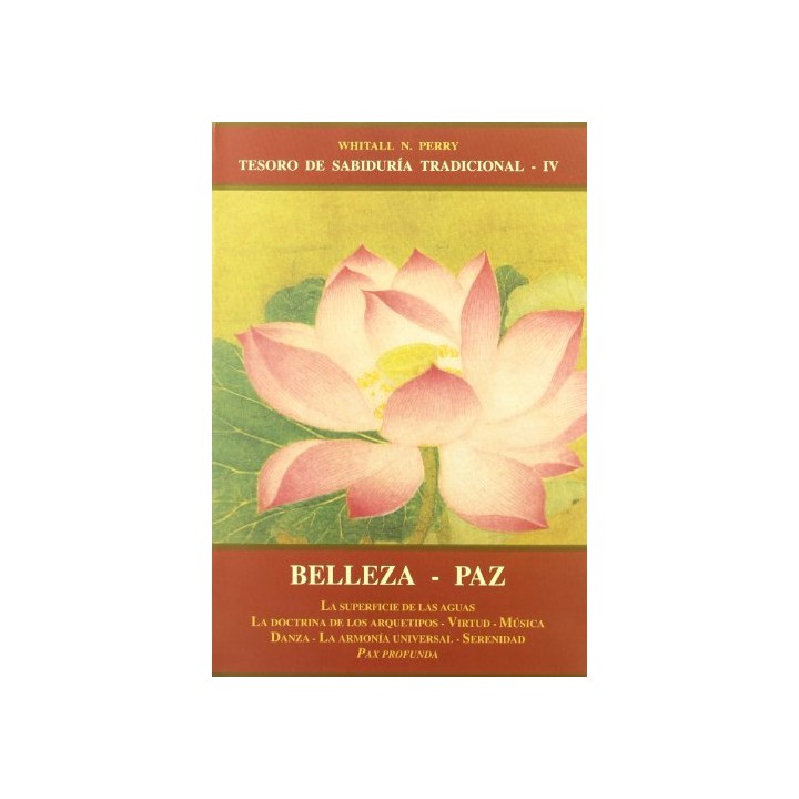 Tesoro de sabiduría tradicional IV  Belleza Paz